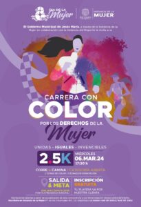 MUNICIPIO DE JESÚS MARÍA INFORMA QUE SE REALIZARÁ LA CARRERA POR LOS DERECHOS DE LAS MUJERES