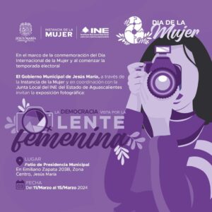 SE PRESENTA EXPOSICIÓN FOTOGRÁFICA CONMEMORANDO EL DÍA INTERNACIONAL DE LA MUJER EN JESÚS MARÍA