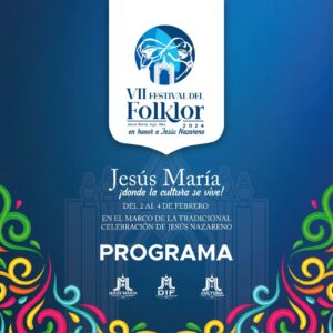 YA VIENE EL VII FESTIVAL DEL FOLKLOR EN JESÚS MARÍA