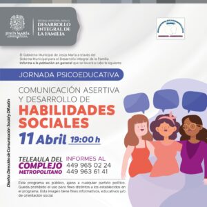 CONTINÚAN JORNADAS PSICOEDUCATIVAS EN EL MUNICIPIO DE JESÚS MARÍA