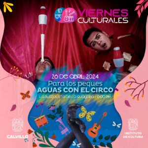 viernes culturales calvillo 26 abril