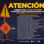 “POLICÍA MUNICIPAL ANUNCIA CIERRES VIALES POR EL ‘MARATÓN AGUASCALIENTES EDICIÓN 2025’”
