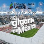 “AGUASCALIENTES LE DA LA BIENVENIDA AL TORNEO DE LA AMISTAD 2025: EL GIGANTE DE MÉXICO SE VISTE DE FIESTA”
