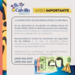 “ALERTAN EN CALVILLO POR CIRCULACIÓN DE BILLETES FALSOS; AUTORIDADES PIDEN EXTREMAR PRECAUCIONES”