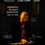 “ROBERTO BLANCO QUINTETO ENCENDERÁ UNA NUEVA NOCHE DE JAZZ EN EL SÓTANO STALLWORTH”