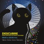 “AGUASCALIENTES SE PREPARA PARA UNA NOCHE QUE UNIRÁ CIENCIA, ESTRELLAS Y ASOMBRO EN EL MUSEO DESCUBRE”