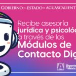 “MÓDULOS DIGITALES AMPLÍAN ATENCIÓN JURÍDICA Y PSICOLÓGICA PARA MUJERES EN TODO AGUASCALIENTES”