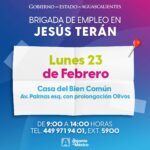 “BRIGADA DE EMPLEO LLEGA A JESÚS TERÁN ESTE 23 DE FEBRERO”