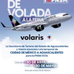 “VOLARIS ACTIVA RUTA DIRECTA ENTRE AGUASCALIENTES Y AIFA PARA LA FNSM 2026”
