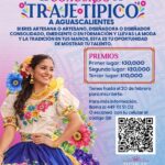 “REGRESA EL CONCURSO DE TRAJE TÍPICO A AGUASCALIENTES Y ABRE ESCENARIO AL TALENTO, LA IDENTIDAD Y LA CREATIVIDAD DE CALVILLO Y EL ESTADO”