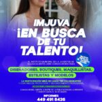 “IMJUVA ABRE CONVOCATORIA PARA IMPULSAR EL TALENTO JOVEN EN EVENTOS Y PASARELAS EN AGUASCALIENTES”