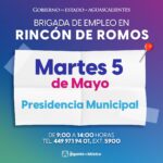 “LLEGARÁ BRIGADA DE EMPLEO A RINCÓN DE ROMOS CON OPORTUNIDADES LABORALES ESTE 5 DE MAYO”