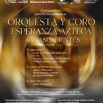 “ABREN AUDICIONES PARA INTEGRAR LA ORQUESTA Y CORO ESPERANZA AZTECA AGUASCALIENTES”