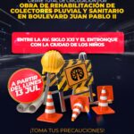 «CERRARÁN IMPORTANTE TRAMO DE BOULEVARD JUAN PABLO II POR REHABILITACIÓN DE COLECTORES»
