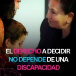 “DIGNIDAD Y AUTONOMÍA: MIRNA MEDINA DEFIENDE EL DERECHO A DECIDIR DE LAS PERSONAS CON DISCAPACIDAD”