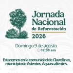 “AGUASCALIENTES SE UNE A LA META NACIONAL DE PLANTAR 6.6 MILLONES DE ÁRBOLES”