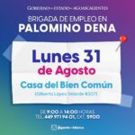 «¿BUSCAS TRABAJO? ESTE LUNES LLEGA LA BRIGADA DE EMPLEO AL FRACCIONAMIENTO PALOMINO DENA»