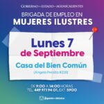“MUJERES ILUSTRES RECIBIRÁ ESTE LUNES UNA BRIGADA DE EMPLEO DE 9:00 A 14:00 HORAS”