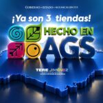 “YA SON TRES TIENDAS HECHO EN AGUASCALIENTES: MÁS ESPACIOS PARA LLEVAR EL TALENTO LOCAL A LAS FAMILIAS”