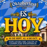 “HOY ARRANCA EL OKTOBERFEST AGUASCALIENTES 2026 CON MÚSICA, CERVEZA, CULTURA ALEMANA Y UNA GRAN INAUGURACIÓN”