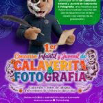 “AMPLÍAN HASTA EL 1 DE NOVIEMBRE LAS INSCRIPCIONES AL CONCURSO DE CALAVERITAS Y FOTOGRAFÍA PARA ESTUDIANTES DE AGUASCALIENTES”